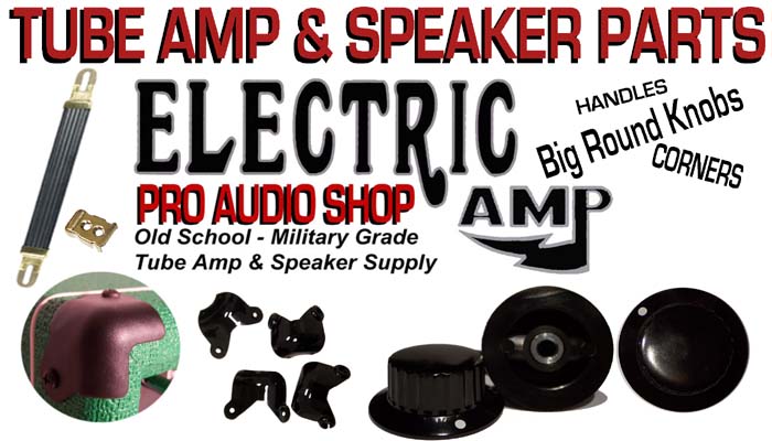 Tube Amp And Speaker Cabinet Parts